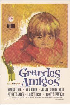 GRANDES AMIGOS - Director: Luis Lucia - Actores: Manuel Gil, Eva Guer, Julio Gorostegui ./ Cine E...