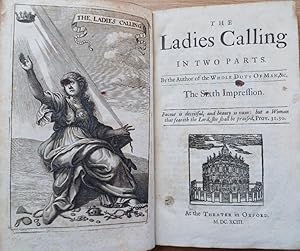 THE LADIES CALLING In Two Parts By the Author of Whole Duty of Man &c