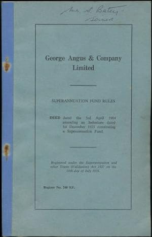 George Angus & Company Limited; Superannuation Fund Rules