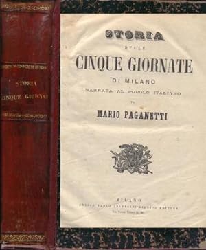 Storia delle Cinque Giornate di Milano narrata al popolo italiano da Mario Paganetti