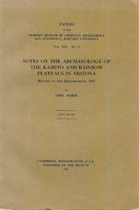 NOTES ON THE ARCHAEOLOGY OF THE KAIBITO AND RAINBOW PLATEAUS IN ARIZONA