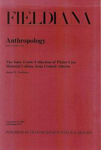 THE ISAAC COWIE COLLECTION OF PLAINS CREE MATERIAL CULTURE FROM CENTRAL ALBERTA