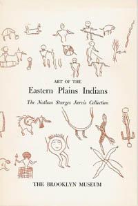 ART OF THE EASTERN PLAINS INDIANS