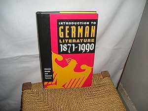 Imagen del vendedor de Introduction To German Literature 1871-1990 a la venta por Lyndon Barnes Books