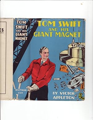Tom Swift and His Giant Magnet
