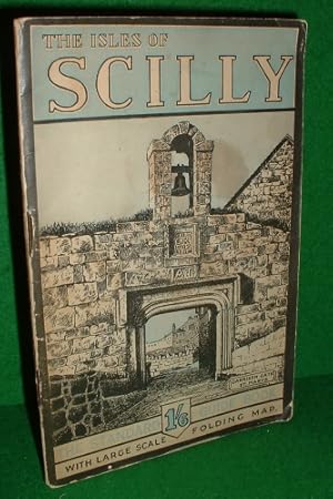 THE ISLES OF SCILLY The Standard Guide Book with Large Scale Folding Map