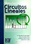 SIMULACIÓN DE CIRCUITOS LINEALES Ejercicios prácticos con Pspice Student 9.1