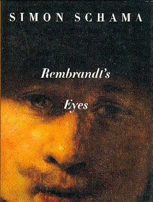 Seller image for Rembrandt's Eyes for sale by LEFT COAST BOOKS