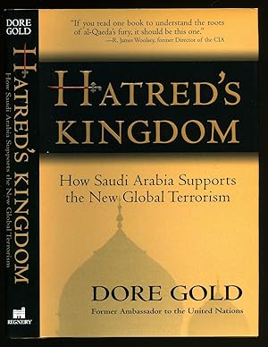 Seller image for Hatred's Kingdom: How Saudi Arabia Supports the New Global Terrorism for sale by Little Stour Books PBFA Member