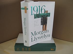 1916: a Novel of the Irish Rebellion