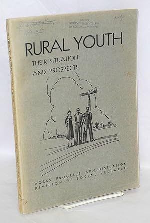 Imagen del vendedor de Rural youth: their situation and prospects a la venta por Bolerium Books Inc.