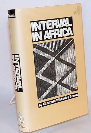 Seller image for Interval in Africa for sale by Bolerium Books Inc.
