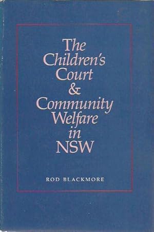 The Children's Court & Community Welfare in NSW