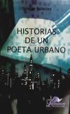 Seller image for HISTORIAS DE UN POETA URBANO for sale by Agapea Libros