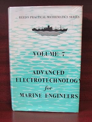 Seller image for Reed's Advanced Electrotechnology For Marine Engineers for sale by Cariad Books