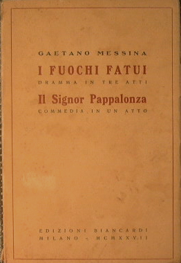 I fuochi fatui - Il Signor Pappalonza