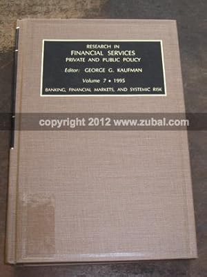 Seller image for Research in Financial Services Private and Public Policy, Vol. 7: Banking, Financial Markets, and Systemic Risk for sale by Zubal-Books, Since 1961