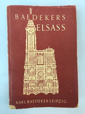 Das Elsass, Strassburg und die Vogesen, Reisehandbuch,