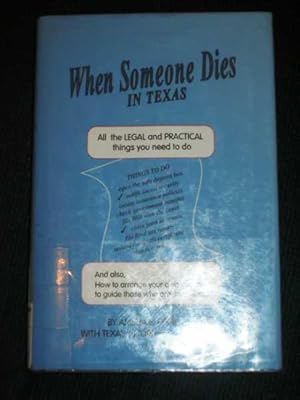 Bild des Verkufers fr When Someone Dies in Texas: All the Legal and Practical Things You Need to Do zum Verkauf von Lotzabooks