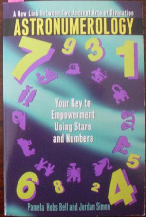 Image du vendeur pour Astronumerology: Your Key to Empowerment Using Stars and Numbers mis en vente par Reading Habit