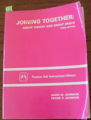 Image du vendeur pour Joining Together: Group Theory and Group Skills mis en vente par Reading Habit