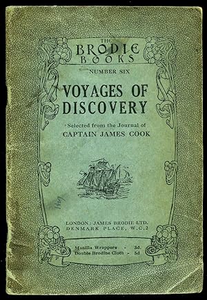 Imagen del vendedor de The Brodie Books Series No. 6; Voyages of Discovery Selected From the Journals of Captain Cook [1728-1779] a la venta por Little Stour Books PBFA Member