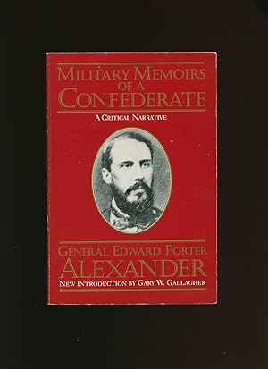 Immagine del venditore per Military Memoirs of a Confederate: A Critical Narrative venduto da Little Stour Books PBFA Member