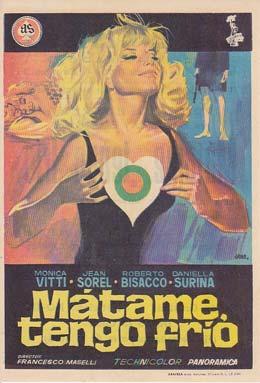 MATAME, TENGO FRIO - Chapi de Alicante - Director: Francesco Maselli - Actores: Monica Vitti, Jea...