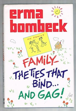 Seller image for Family: The Ties That Bind and Gag! for sale by Riverhorse Books