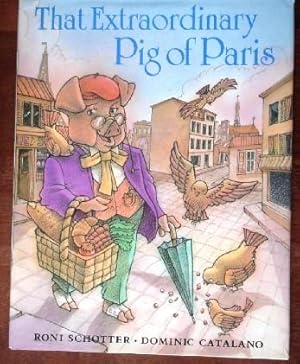 Imagen del vendedor de That Extraordinary Pig of Paris a la venta por Canford Book Corral