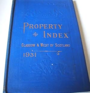 Property Index a reliable guide to all interested in ascertaining the present market value of Lan...