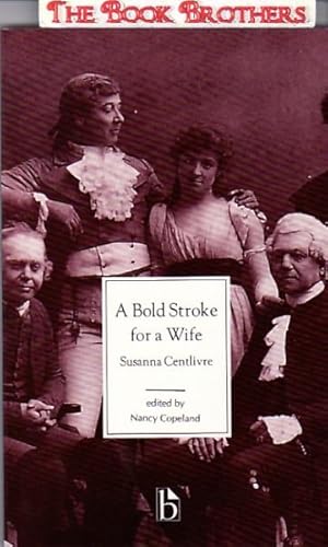 Seller image for Bold Stroke for a Wife for sale by THE BOOK BROTHERS