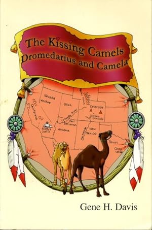 Immagine del venditore per THE KISSING CAMELS: Dromedarious And Camela. venduto da Bookfever, IOBA  (Volk & Iiams)