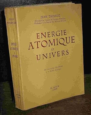 Seller image for ENERGIE ATOMIQUE ET UNIVERS - for sale by Livres 113