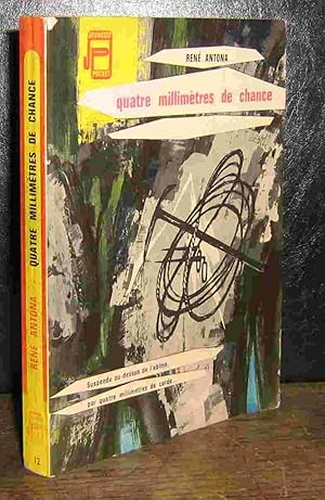 Seller image for QUATRE MILLIMETRES DE CHANCE for sale by Livres 113