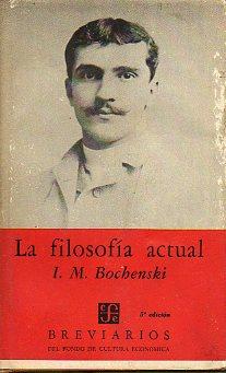 Immagine del venditore per LA FILOSOFA ACTUAL. 5 ed. Trad. Eugenio maz. venduto da angeles sancha libros