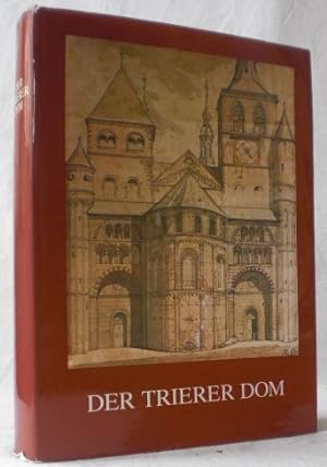 Der Trierer Dom. (= Rheinischer Verein für Denkmalpflege und Landschaftsschutz. Jahrbuch 1978/79).