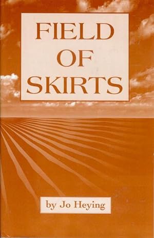 Seller image for Field of Skirts for sale by Bookmarc's