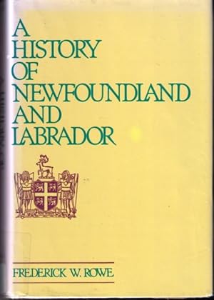 Image du vendeur pour A History of Newfoundland and Labrador mis en vente par Neil Williams, Bookseller