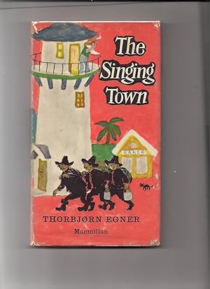 Image du vendeur pour The Singing Town mis en vente par Beverly Loveless