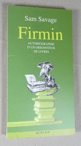 Seller image for Firmin. Autobiographie d'un grignoteur de livres. for sale by Latulu