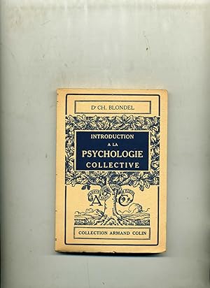 INTRODUCTION A LA PSYCHOLOGIE COLLECTIVE. 5e édition.