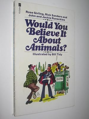 Would you Believe it About Animals
