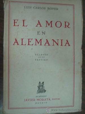 Seller image for EL AMOR EN ALEMANIA for sale by Librera Maestro Gozalbo