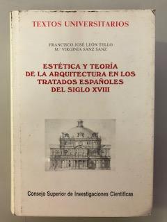 ESTETICA Y TEORIA DE LA ARQUITECTURA EN LOS TRATADOS ESPAÑOLES DEL SIGLO XVIII