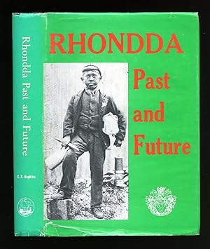 Seller image for Rhondda Past and Future for sale by Little Stour Books PBFA Member