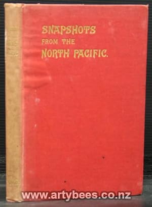 Seller image for Snapshots from the North Pacific for sale by Arty Bees Books