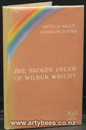 Seller image for The Broken Dream of Wilbur Wright for sale by Arty Bees Books