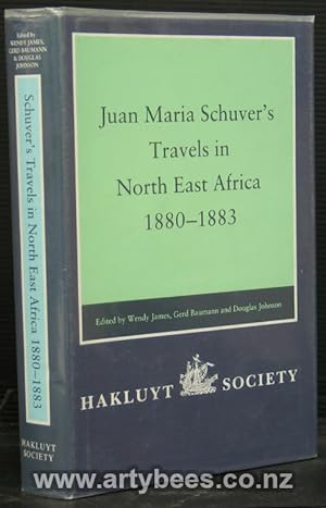 Seller image for Juan Maria Schuver's Travels in North East Afica 1880-1883 for sale by Arty Bees Books