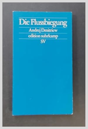 Die Flussbiegung